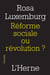Réforme sociale ou révolution ?