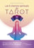 Les 5 chemins spirituels du tarot - 60 jours pour transformer sa vie au fil des 78 lames