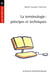 La terminologie: principes et techniques