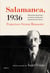 Salamanca, 1936 - Memorias del primer "ministro" de Asuntos Exteriores de Franco
