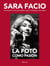 Sara Facio. La foto como pasión