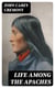 Life among the Apaches