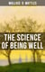 The Science of Being Well - Health from a New Thought Perspective