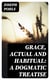 Grace, Actual and Habitual: A Dogmatic Treatise