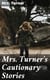 Mrs. Turner's Cautionary Stories