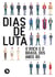 Dias de Luta - O rock e o Brasil dos anos 80