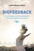 Biofeedback - Herramientas y soluciones para controlar el estrés