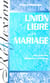 Union libre ou mariage