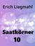 Saatkörner 10