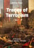 Traces of Terrorism - A Chronicle: Contexts, Attacks, Terrorists