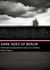 Dark Sides of Berlin - Fiktionale Kurzgeschichte über Gut und Böse