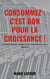 Consommez: c'est bon pour la croissance