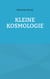 Kleine Kosmologie