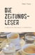 Die Zeitungsleser - Unglaubliche Abenteuer im Kaffeehaus