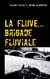 La fluve ( brigade fluviale ) - Le joueur de flute