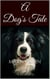 A Dog's Tale