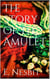 The Story of the Amulet