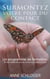 Surmontez votre peur du contact - Un programme de formation:  En sept étapes de peur du contact à un papillon social
