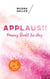Applaus - Präsenz direkt ins Herz