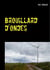 Brouillard d'ondes - Les aventures du commissaire Paul Berger