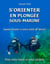 S'orienter en plongée sous-marine - Savoir revenir à votre point de départ pour votre plaisir et votre sécurité