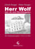 Herr Wolf kam nie nach Berchtesgaden - Ein Gedankenspiel in Wort und Bild