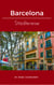 Barcelona - Reise nach Katalonien 2012 und 2014