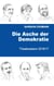 Die Asche der Demokratie - Theatersaison 2016/17