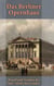 Das Berliner Opernhaus - Brand und Neubau der Oper "Unter den Linden"