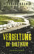 Vergeltung im Baltikum