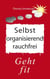 Selbstorganisierend rauchfrei - Merry Li(e)be, Frühlingserwachen