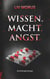 Wissen. Macht. Angst. - Der 3. Fall für Elisa Gerlach und Henri Wieland