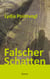 Falscher Schatten