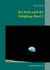 Die Suche nach der Schöpfung, Band 1 - Die unbekannte Art
