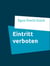 Eintritt verboten