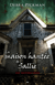 La maison hantée de Sallie - Une histoire vraie