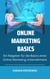 Online Marketing Basics - Ein Ratgeber für die Basics eines Online Marketing Unternehmens