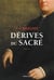 Dérives du sacré