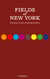 Fields of New York - European writers acquiring freedom