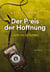 Der Preis der Hoffnung, Teil 3 - Licht im Schatten