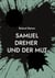 Samuel Dreher - und der Mut