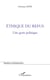 Ethique du refus - Une geste politique