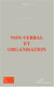 NON-VERBAL ET ORGANISATION