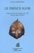 LE PRINCE IGOR - L'épopée controversée du désastre de 1185 dans les steppes d'Ukraine
