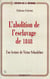 L'abolition de l'esclavage de 1848 - Une lecture de Victor Schoelcher