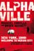 Alphaville - New York, 1988: Welcome to Heroin City