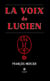 La voix de Lucien
