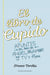 El libro de Cupido - Apuntes del paso del ángel del amor por la TV y la Tierra