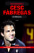 Descubriendo a Cesc Fàbregas - 35 miradas