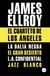 El Cuarteto de Los Ángeles - La Dalia Negra, El gran desierto, L.A. Confidential, Jazz blanco